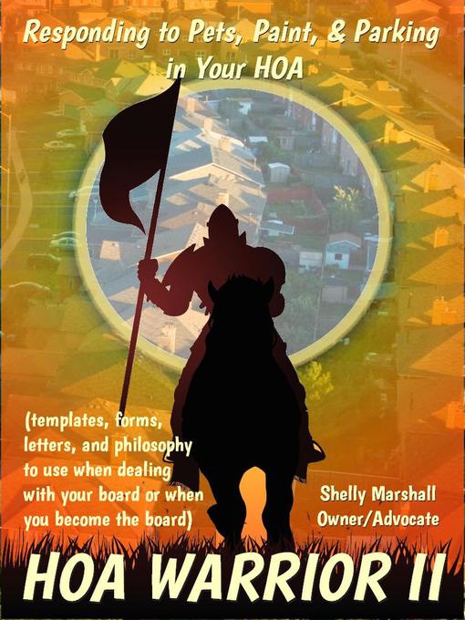 Cover image for HOA Warrior II Responding to Pets, Paint, &  Parking in Your HOA